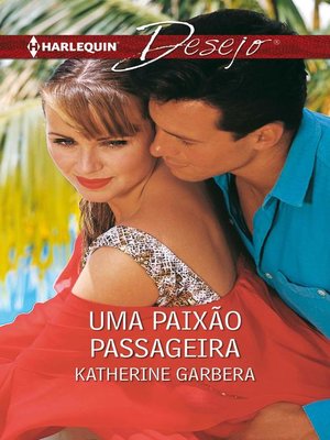 cover image of Uma paixão passageira